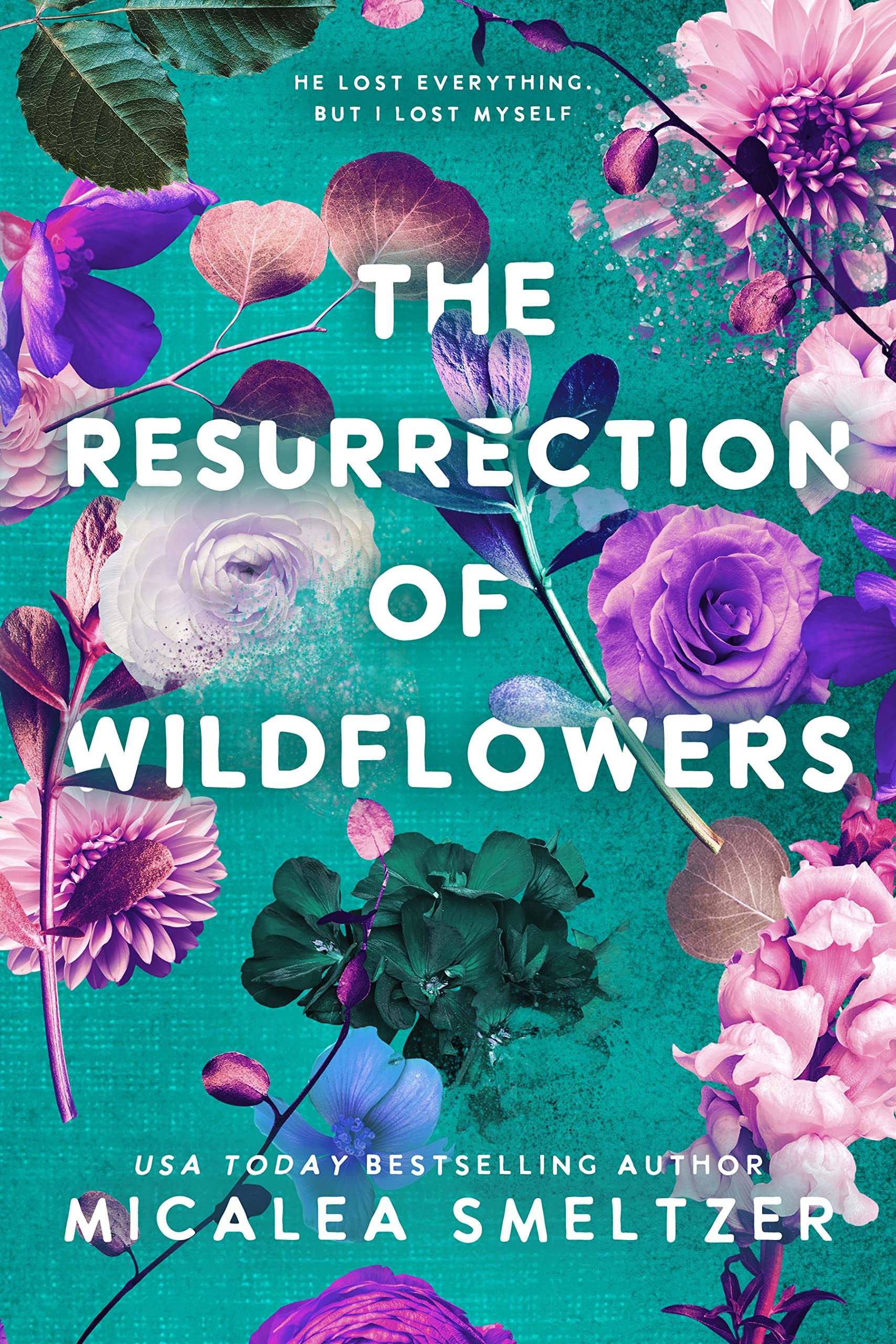The Resurrection of Wildflowers (Wildflower Duet Book 2) Cover